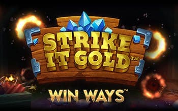 Strike it Gold